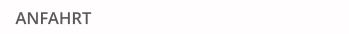 ANFAHRT