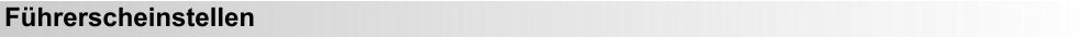 Führerscheinstellen