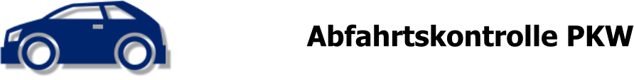 Abfahrtskontrolle PKW